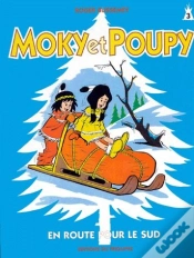 Capa do artigo Moky Et Poupy Tome 10 : En Route Pour Le Sud