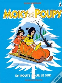 Capa do artigo Moky Et Poupy Tome 10 : En Route Pour Le Sud