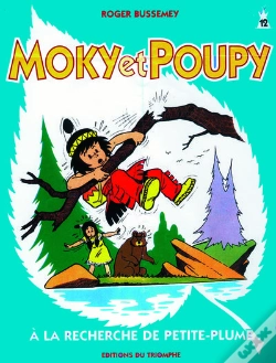 Capa do artigo Moky Et Poupy Tome 12 : À La Recherche De Petite-Plume
