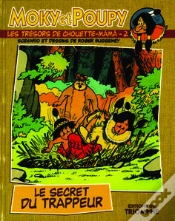 Capa do artigo Moky Et Poupy Tome 2 : Le Secret Du Trappeur