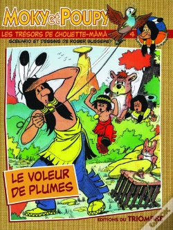 Capa do artigo Moky Et Poupy Tome 4 : Le Voleur De Plumes