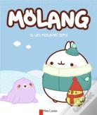 Molang - Molang A Un Nouvel Ami