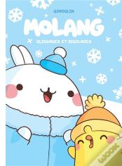 Molang Tome 4 : Glissades Et Rigolades