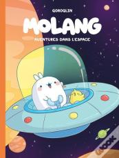 Molang Tome 6 : Aventures Dans L'Espace