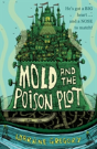 Mold And The Poison Plot - Preview