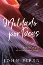 Moldado Por Deus - Preview