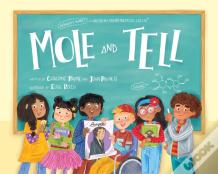 Mole And Tell