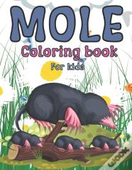 Mole Coloring Book For Kids
