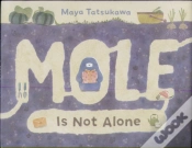 Capa do artigo Mole Is Not Alone