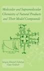 Molecular And Supramolecular Chemistry Of Natural Products And Their Model Compounds - Preview