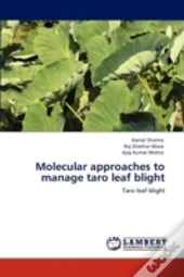 Molecular Approaches To Manage Taro Leaf Blight