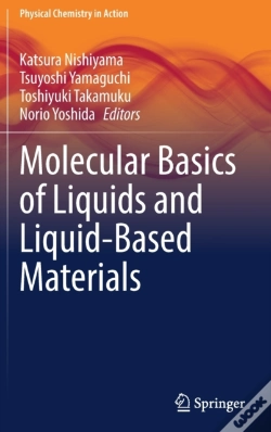 Capa do artigo Molecular Basics Of Liquids And Liquid-Based Materials