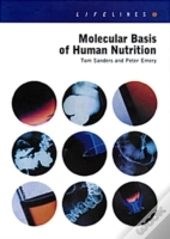 Molecular Basis Of Human Nutrition