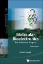 Molecular Bioelectronics: The 19 Years Of Progress (Second Edition) - Preview
