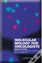 Molecular Biology For Oncologists