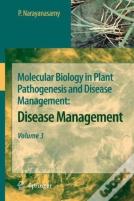 Molecular Biology In Plant Pathogenesis And Disease Management: