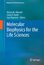 Molecular Biophysics For The Life Sciences - Preview