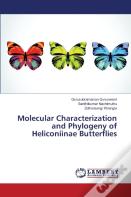Molecular Characterization And Phylogeny Of Heliconiinae Butterflies