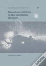 Molecular Collisions In The Interstellar Medium