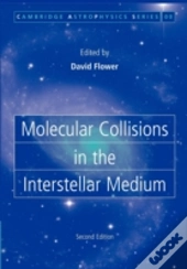 Molecular Collisions In The Interstellar Medium