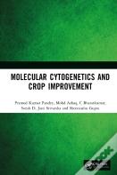 Molecular Cytogenetics And Crop Improvement