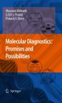 Molecular Diagnostics: Promises And Possibilities - Preview