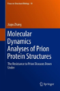 Molecular Dynamics Analyses Of Prion Protein Structures - Preview