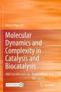 Molecular Dynamics And Complexity In Catalysis And Biocatalysis - Preview