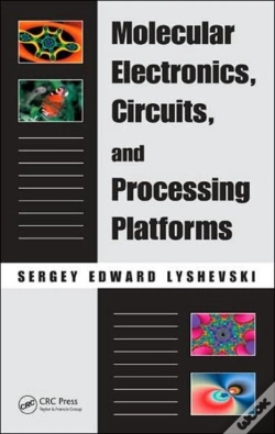 Capa do artigo Molecular Electronics, Circuits, And Processing Platforms