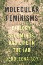Molecular Feminisms - Preview