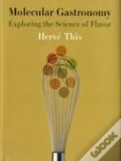 Molecular Gastronomy