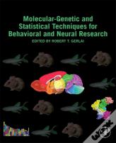 Molecular-Genetic And Statistical Techniques For Behavioral And Neural Research