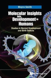 Capa do artigo Molecular Insights Into Development In Humans: Studies In Normal Development And Birth Defects