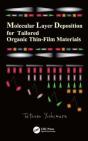 Molecular Layer Deposition For Tailored Organic Thin-Film Materials - Preview