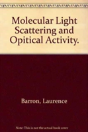 Molecular Light Scattering And Opitical Activity - Preview