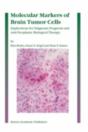 Molecular Markers Of Brain Tumor Cells - Preview