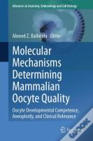 Molecular Mechanisms Determining Mammalian Oocyte Quality