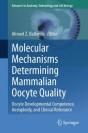 Molecular Mechanisms Determining Mammalian Oocyte Quality - Preview