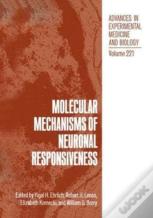 Molecular Mechanisms Of Neuronal Responsiveness