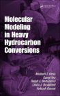 Molecular Modeling In Heavy Hydrocarbon Conversions - Preview
