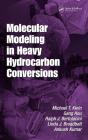 Molecular Modeling In Heavy Hydrocarbon Conversions - Preview