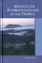 Molecular Panbiogeography Of The Tropics - Preview