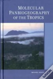 Capa do artigo Molecular Panbiogeography Of The Tropics