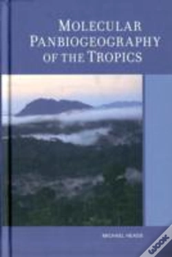 Capa do artigo Molecular Panbiogeography Of The Tropics
