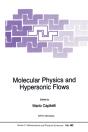 Molecular Physics And Hypersonic Flows - Preview