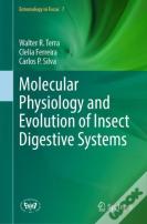 Molecular Physiology And Evolution Of Insect Digestive Systems