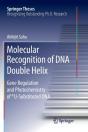Molecular Recognition Of Dna Double Helix - Preview