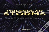 Molecular Storms