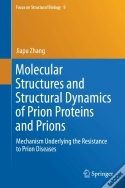 Capa do artigo Molecular Structures And Structural Dynamics Of Prion Proteins And Prions