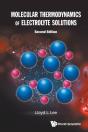 Molecular Thermodynamics Of Electrolyte Solutions - Preview
